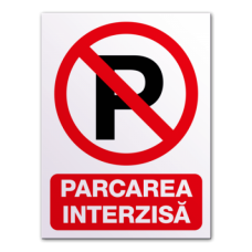 Indicatoare Pentru Parcare Interzisa Indicatoare Pentru Parcare Interzisa