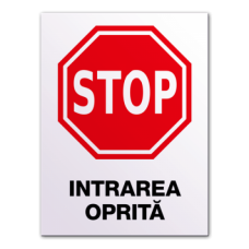 Indicatoare Pentru Intrare Oprita Indicatoare Pentru Intrare Oprita