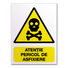 Indicatoare Atentie Pericol De Asfixiere Indicatoare Atentie Pericol De Asfixiere