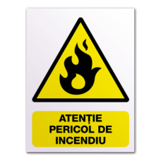 Indicatoare Atentie Pericol De Incendiu Indicatoare Atentie Pericol De Incendiu