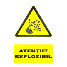 Indicatoare Atentie Explozibil Indicatoare Atentie Explozibil