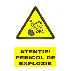 Indicatoare Pentru Avertizare Si Informare Pericol De Explozie Indicatoare Pentru Avertizare Si Informare Pericol De Explozie