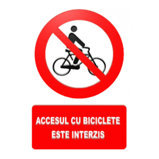 Indicatoare Pentru Interzicerea Biciclisti Indicatoare Pentru Interzicerea Biciclisti