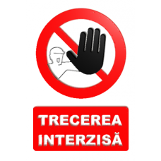 Indicatoare Pentru Trecerea Interzisa Indicatoare Pentru Trecerea Interzisa