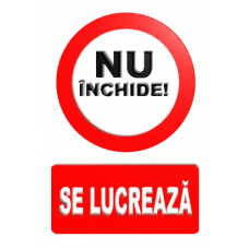 Indicatoare Nu Inchide Se Lucreaza Indicatoare Nu Inchide Se Lucreaza