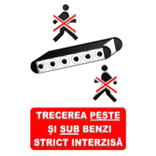 Trecerea Peste Si Sub Benzi Strict Interzisa Trecerea Peste Si Sub Benzi Strict Interzisa
