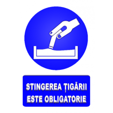Indicatoare Pentru Stingerea Tigarilor Indicatoare Pentru Stingerea Tigarilor